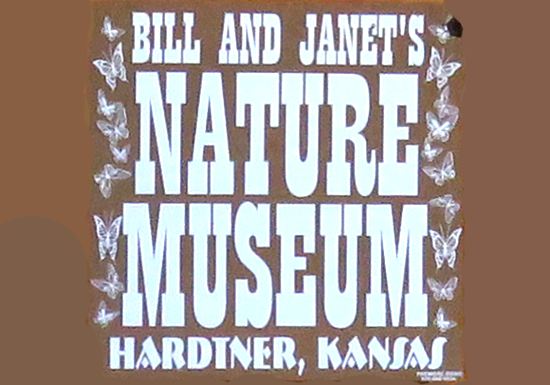 Bill and Janet's Nature Museum - Harstner, Kansas